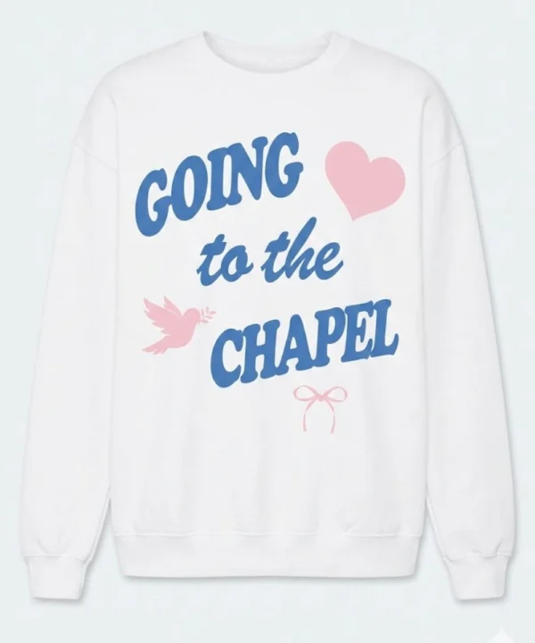 Going to the Chapel Sweatshirt